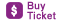 Buy Ticket